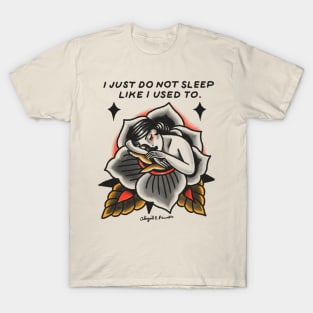 I Don’t Sleep T-Shirt